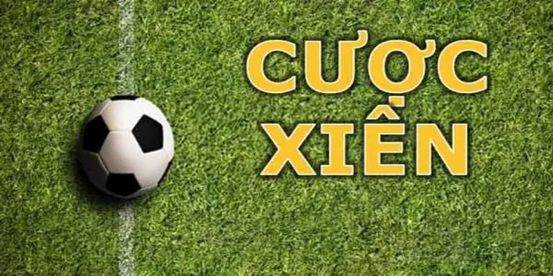 Cược xiên là gì tại sao lại hấp dẫn nhiều người chơi